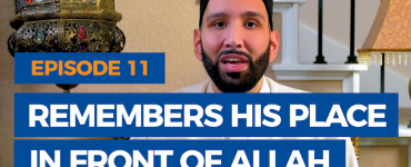 Ep-11-Remembers-His-Place-in-Front-of-Allah-The-Faith-Revival