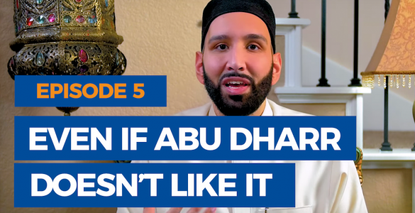 Ep-5-Even-If-Abu-Dharr-Doesn’t-Like-It-The-Faith-Revival