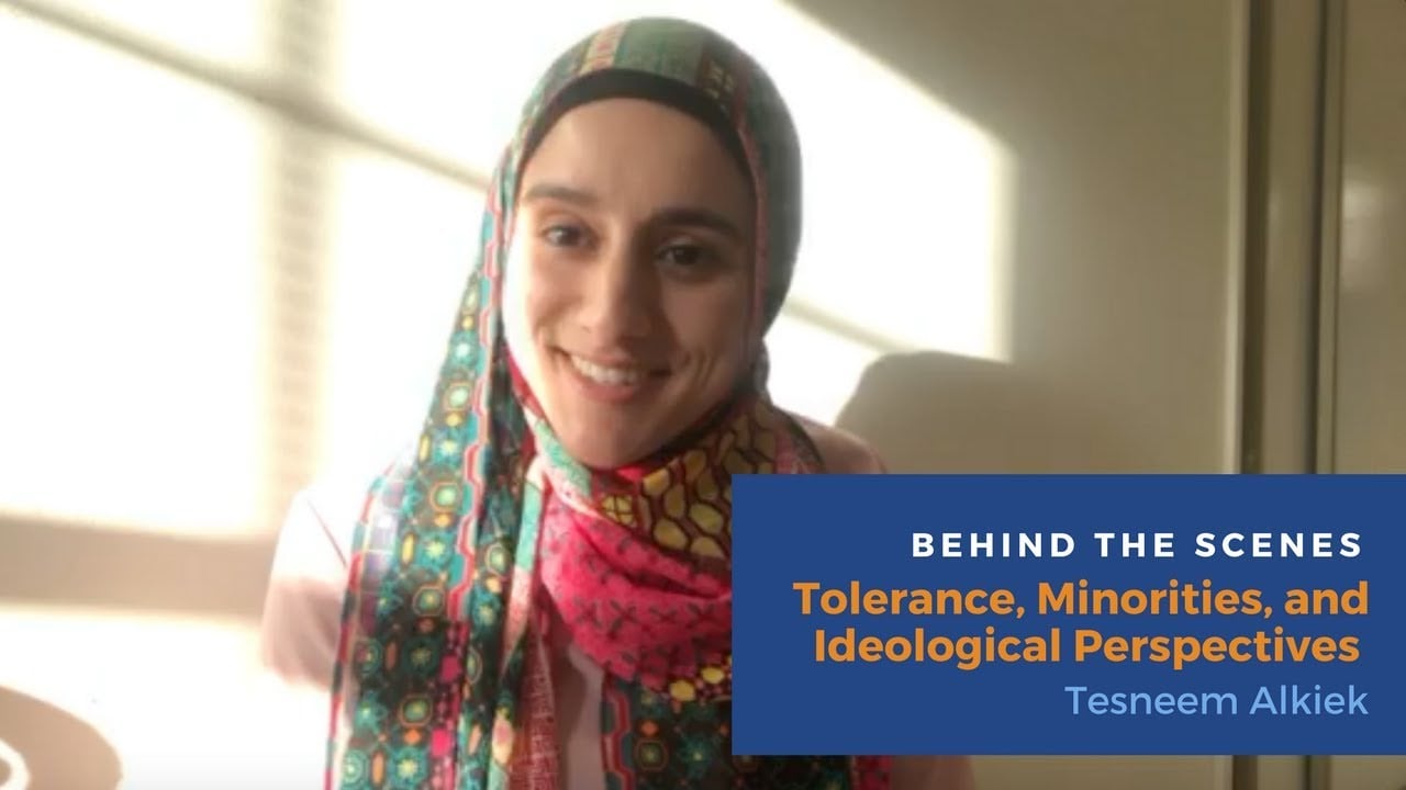 Behind the Scenes on “Tolerance, Minorities, and Ideological Perspectives”