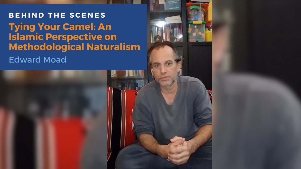 Behind the scenes on “An Islamic Perspective on Methodological Naturalism”