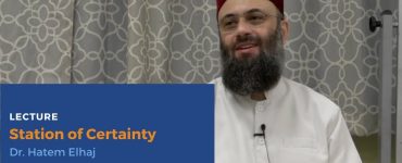 Station-of-Certainty-Dr-Hatem-Elhaj-Lecture-Hero-Image