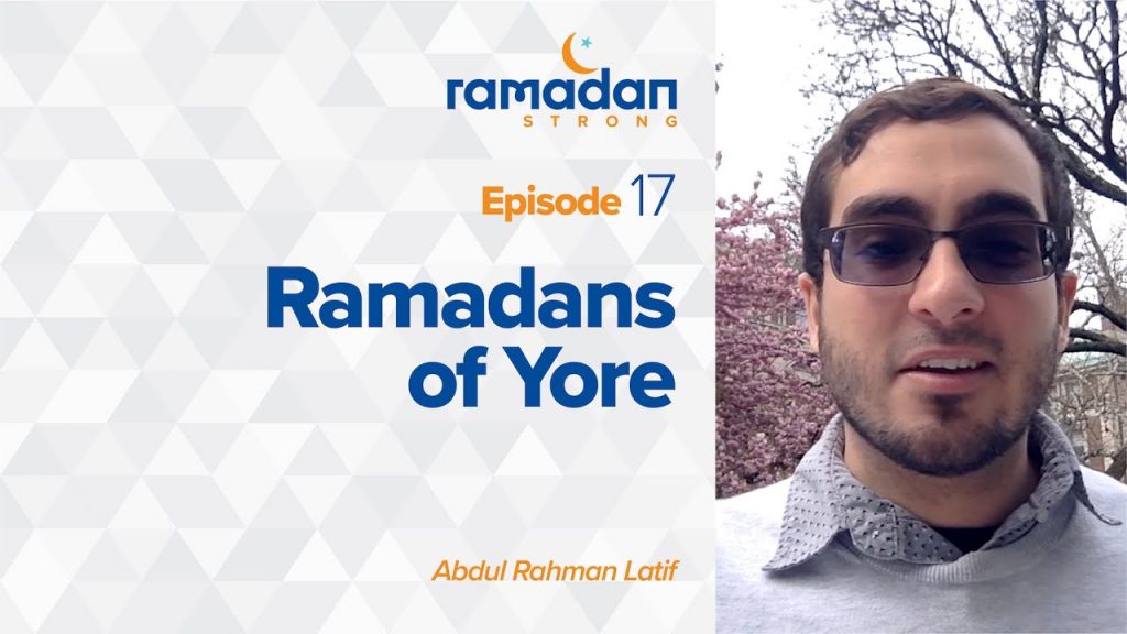 Day 17: Ramadans of Yore | Ramadan Strong