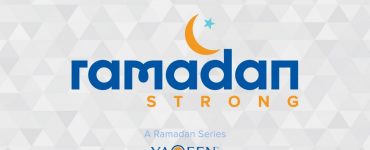 Ramadan Strong: Series Introduction