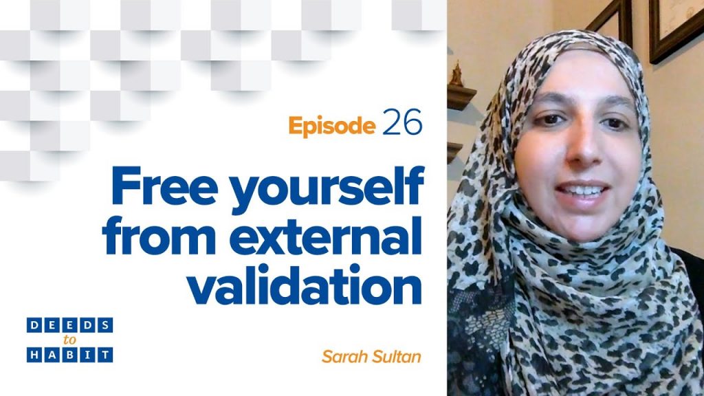 Free Yourself from External Validation