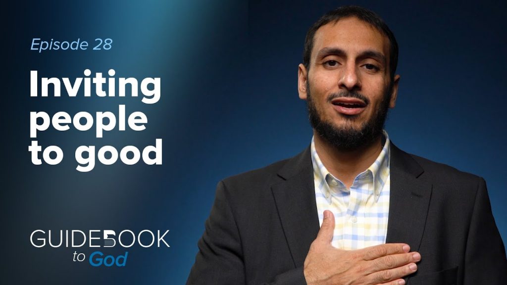 Ep: 28: Inviting People to Good | Guidebook to God