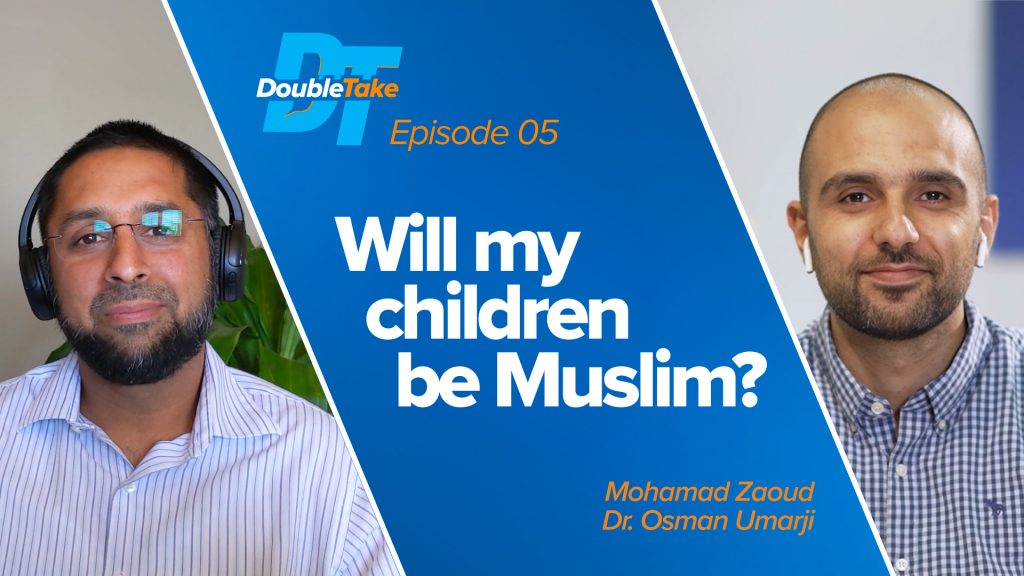 Episode 5: Will My Children Be Muslim? | DoubleTake