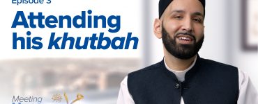 Attending His Khutbah | Meeting Muhammad ﷺ Episode 3