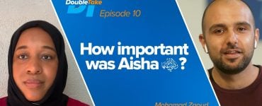 Ep. 10: How Important was Aisha (ra)? | DoubleTake with Yaqeen