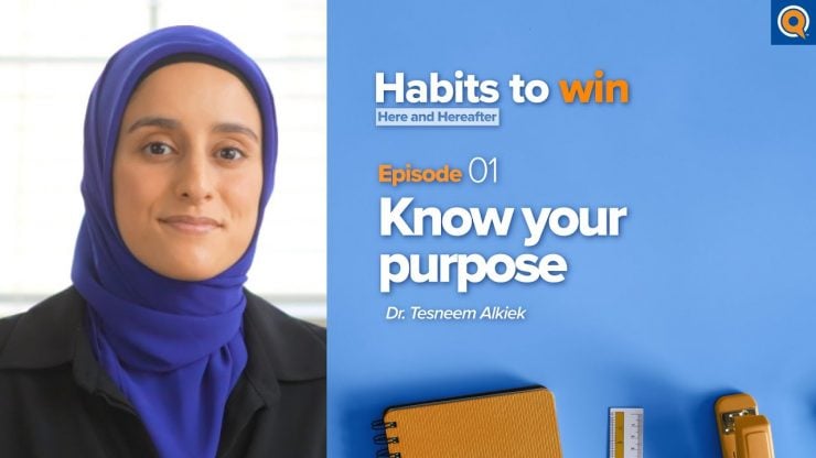 Thumbnail - Ep 1 Know Your Purpose | Habits To Win Here and Hereafter