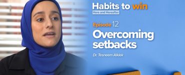 Thumbnail - Ep 12: Overcoming Setbacks | Habits To Win Here and Hereafter
