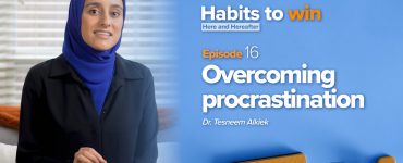 Dr. Tesneem Alkiek next to the words "Episode 16, Overcoming Procrastination"