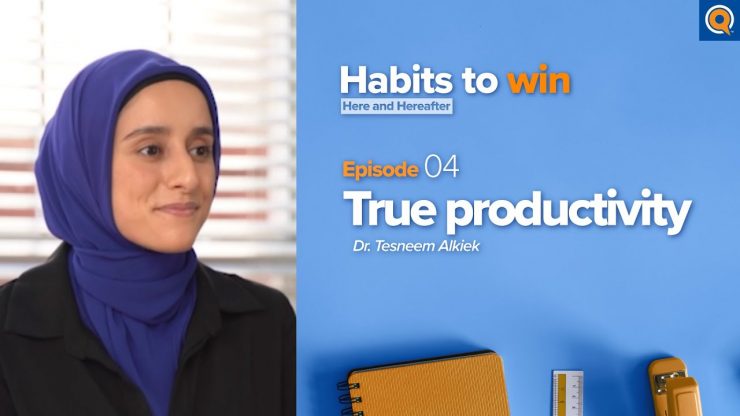 Thumbnail - Ep. 4: True Productivity | Habits To Win Here and Hereafter