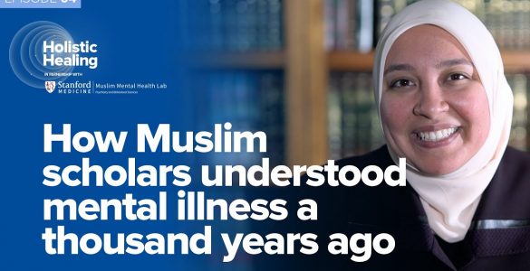How early Muslim scholars understood mental illness