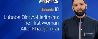 Lubaba Bint Al-Harith (ra): The First Woman After Khadijah (ra)