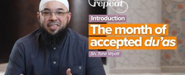 Thumbnail | A Month When Duas Are Accepted | Ramadan Du’as on Repeat