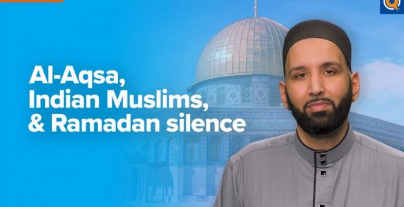 Thumbnail - Al-Aqsa, Indian Muslims, & Ramadan Silence | Khutbah