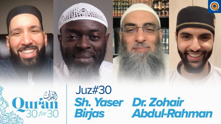 Thumbnail - Juz 30 with Sh. Yaser Birjas and Dr. Zohair Abdul-Rahman | Quran 30 for 30 Season 3