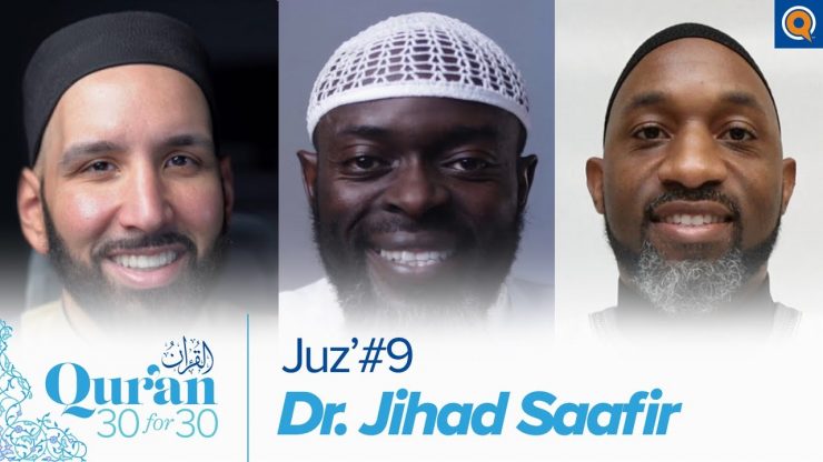 Thumbnail - Juz 9 with Dr. Jihad Saafir | Quran 30 for 30 Season 3