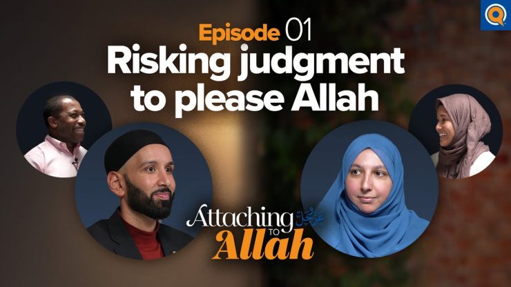 Thumbnail - How Do You Do The Right Thing Even When Its Hard? | Attaching to Allah Episode 1