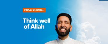 Featured image - Think Well of Allah | Khutbah