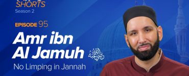 Thumbnail - Amr ibn Al Jamuh (ra): No Limping in Jannah | The Firsts