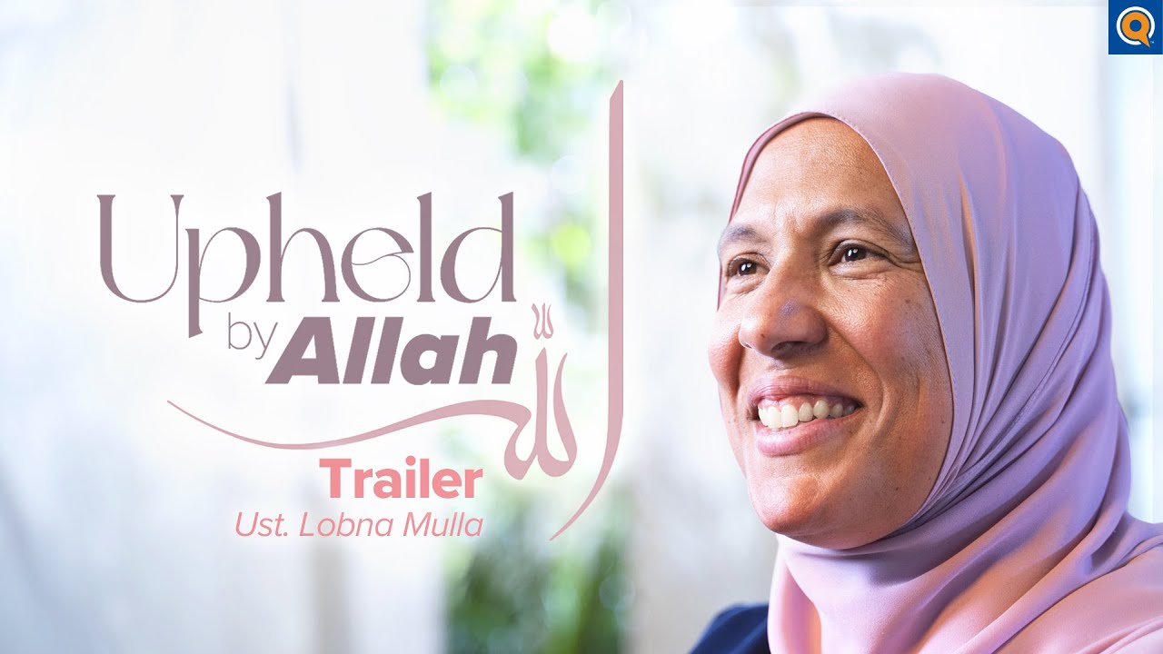 Trailer | Upheld by Allah: Women in the Qur’an