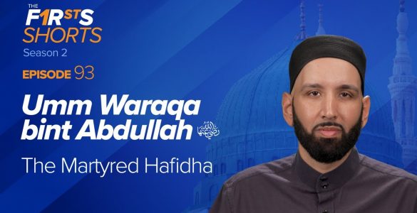 Thumbnail - Umm Waraqa bint Abdullah (ra): The Martyred Hafidha | The Firsts