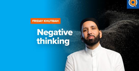Featured Image - Negative Speaking and Belittling Blessings | Khutbah