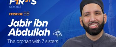 Thumbnail - Jabir ibn Abdullah (ra): The Orphan With 7 Sisters | The Firsts