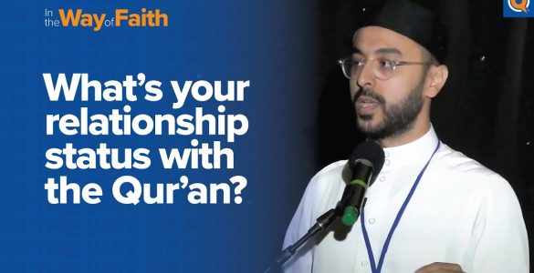 Thumbnail 2 - Whats Your Relationship Status With the Qur’an? | Sh. Yousef Wahb | In the Way of Faith Conference