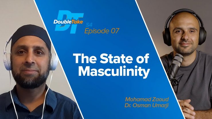 Thumbnail - The State of Masculinity with Dr. Osman Umarji | DoubleTake S4 E7
