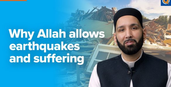 Thumbnail - Why Allah Allows Earthquakes and Suffering | Khutbah