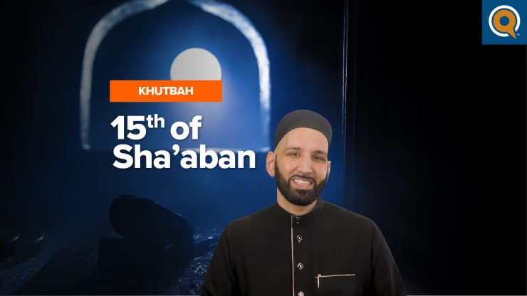 What Happens on the 15th of Sha'aban? | Khutbah