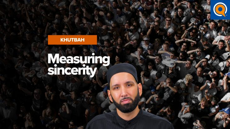 Staying sincere for the cause | Khutbah by Dr. Omar Suleiman