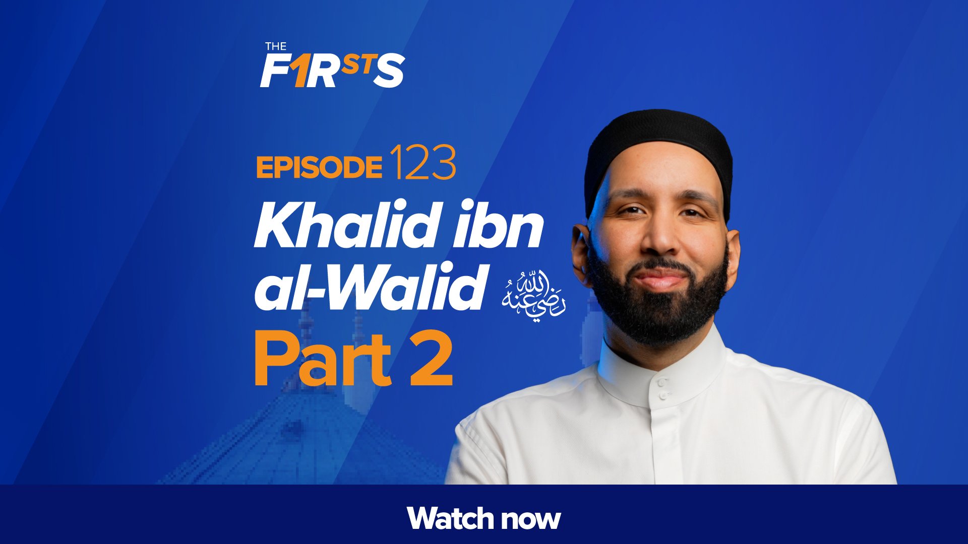 Khalid ibn al-Walid (ra): The Legendary Military General | The Firsts