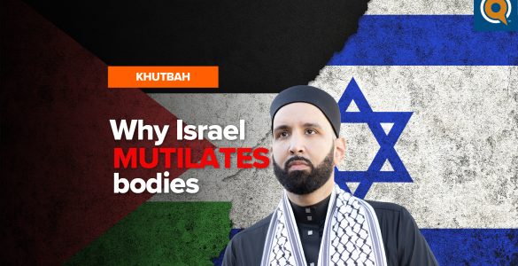 Overcoming Despair When We See Mutilated Bodies | Khutbah by Dr. Omar Suleiman