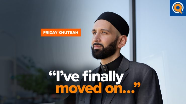 The Art of Finding Closure | Khutbah by Dr. Omar Suleiman