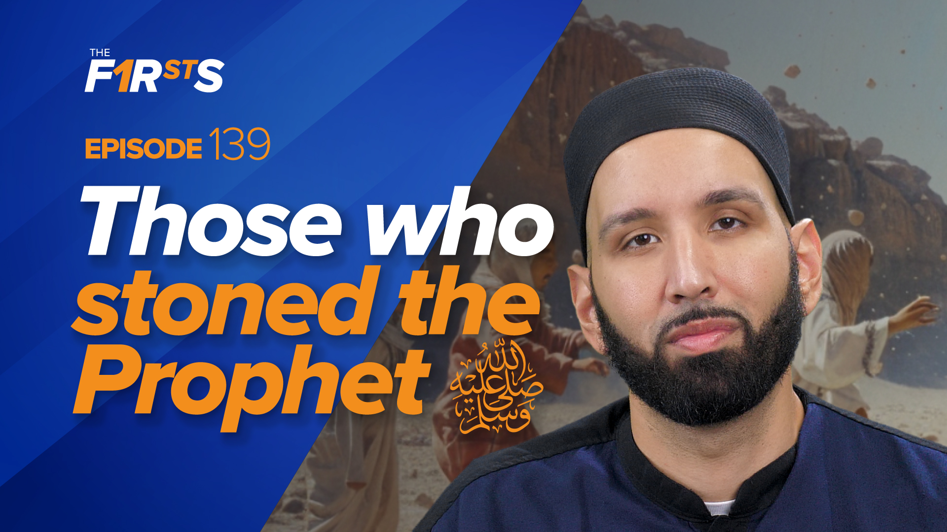 The Children of Ta’if Who Stoned the Prophet ﷺ | The Firsts