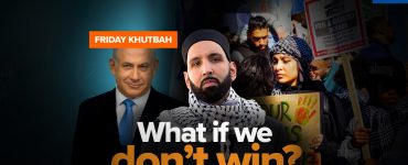 What if Oppression is Our Destiny? | Khutbah by Dr. Omar Suleiman