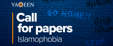 Call for Papers: Islamophobia – Structural Roots and Prophetic Response