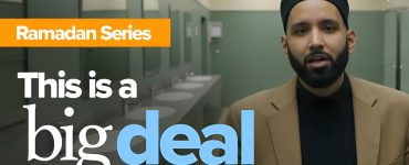 Ep 17. Was it that big of a deal? Your Wudu is Serious | Ramadan Series with Dr. Omar Suleiman