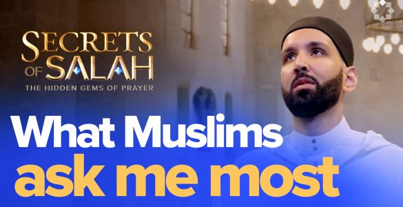 Secrets of Salah | The Hidden Gems of Prayer | Dhul Hijjah Series 2025